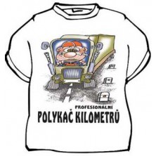 Tričko Profesionální polykač kilometrů