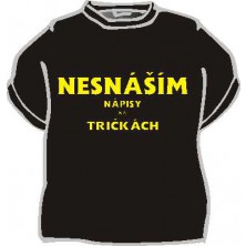 Tričko Nesnáším nápisy na tričkách