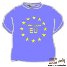 Tričko Jsem ozdoba EU